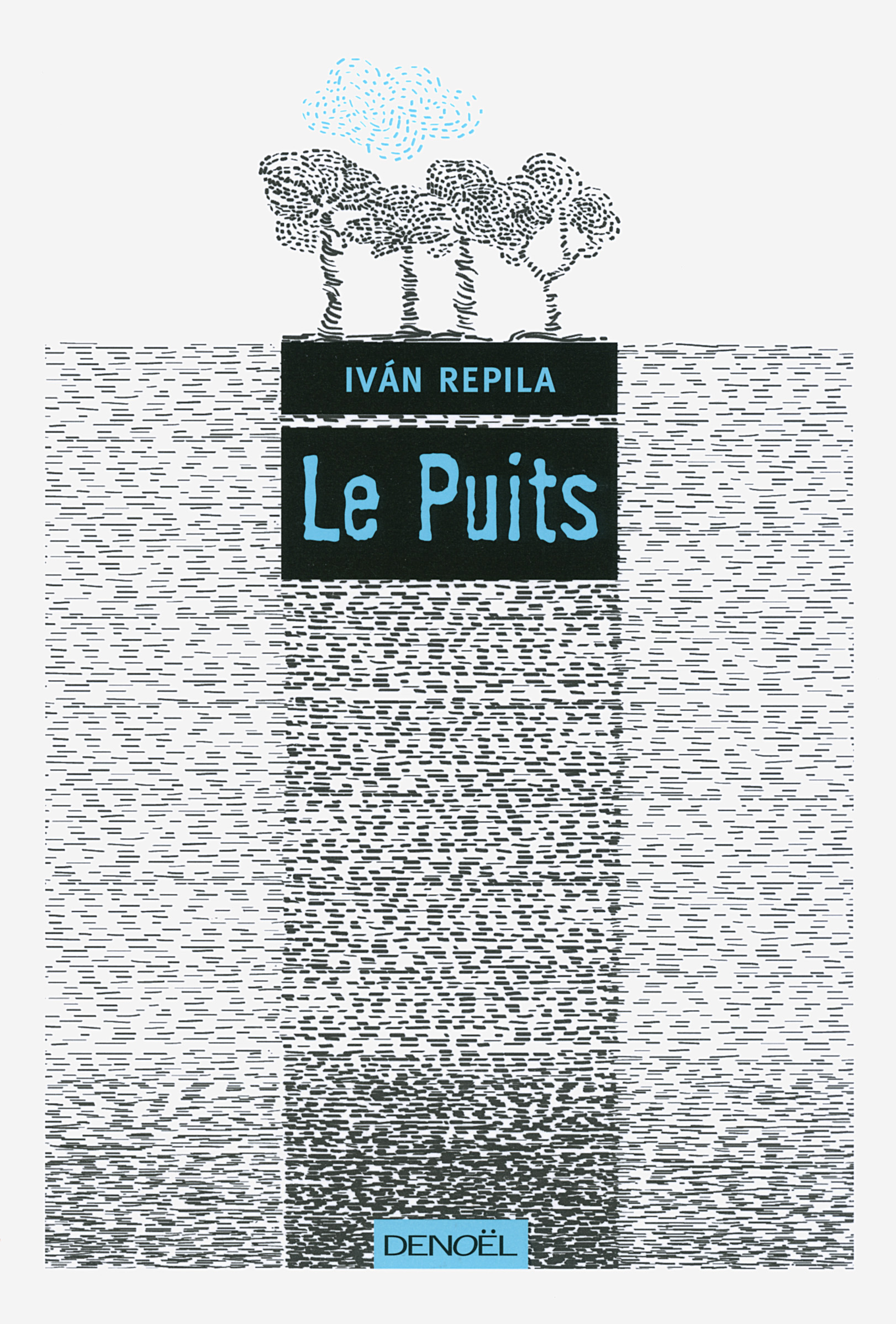 Iván Repila, Le Puits