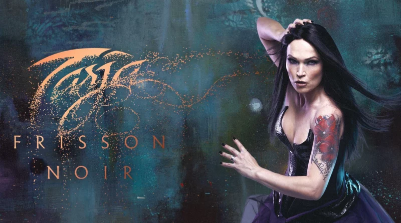 Le « Frisson Noir » de Tarja Turunen Le « Frisson Noir » de Tarja Turunen